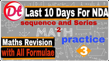 NDA Maths Revision with All Formula part - 2| NDA Preparation|Sequence and Series|Nda Maths|Defence