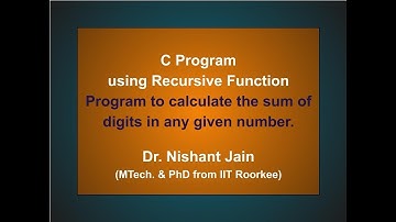 C Program2: Recursive Function: Sum of digits in any given number
