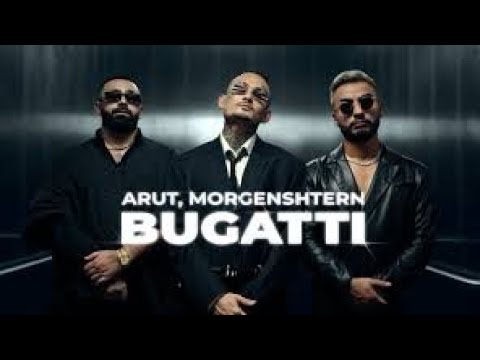 Arut, Morgenshtern - Bugatti