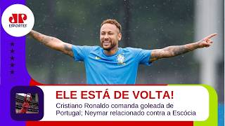 BRASIL ENCARA A ESCÓCIA COM NEYMAR RELACIONADO; CRISTIANO RONALDO MARCA DOIS | BASTIDORES DA COPA