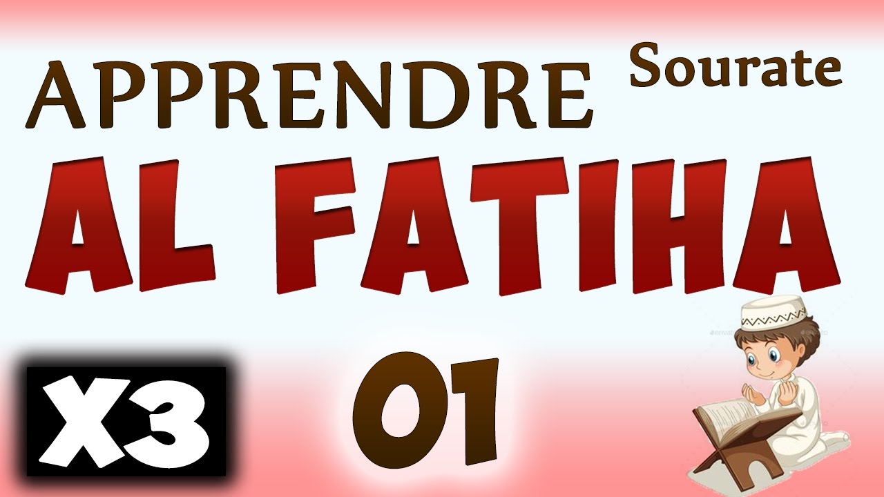 Apprendre sourate Al fatiha dbutant Rpte 3 fois   cours tajwid coran   learn surah Al Fatiha