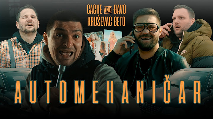 Cache & Đavo feat. Kruševac Geto - Automehaničar (Official video 2022)
