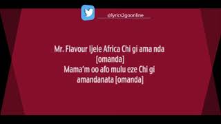 Flavour - Chimamanda Official Lyrics 2 Go
