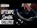 Alex mesrobian  beat junkies uptempo scratch challenge prod posij