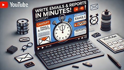 How to Use ChatGPT to Write Emails, Reports, and More in Minutes
