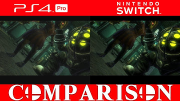 COMPARISON | BIOSHOCK | SWITCH VS. PS4 PRO