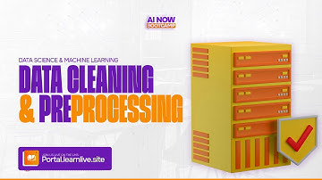 #AINOW BOOTCAMP || DATA SCIENCE & MACHINE LEARNING: DATA CLEANING & PREPROCESSING
