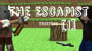 Minecraft - The Escapist Minecraft Edition- I Got Money - Part 1