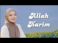 ALLAH KARIM 1 JAM TANPA IKLAN - NISSA SABYAN SHOLAWAT MERDU VIRAL TIKTOK