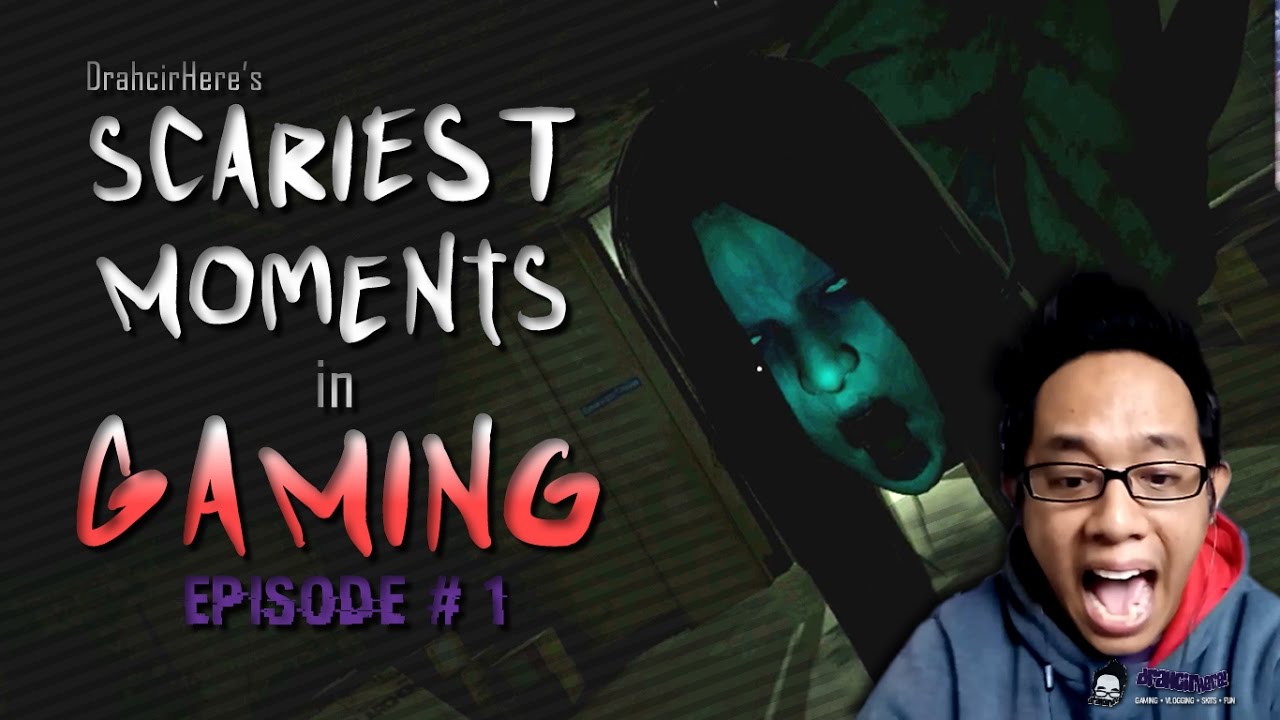 Scariest Moments in Gaming - Episode #1 | Funny Jump Scare Montage