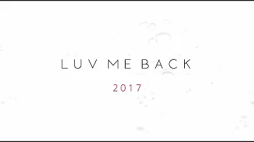 LUV ME BACK - (Skusta Clee)