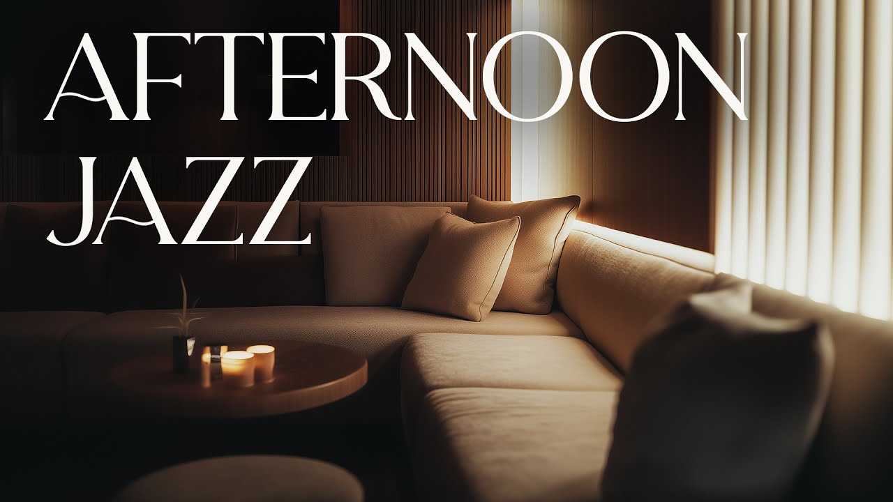 Afternoon Positive Jazz 🎶 Relaxing Vibes for a Peaceful Mind