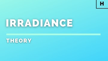 Higher Physics | Particles & Waves | Irradiance | THEORY