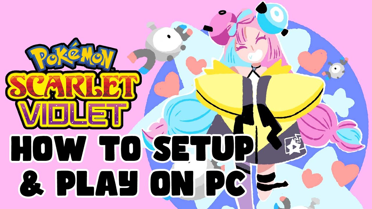 How To Play Pokemon Scarlet and Violet on PC