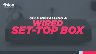 Self installing a Wired Set-Top-Box_FisionTV