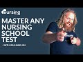 9 steps to mastering any nursing school test