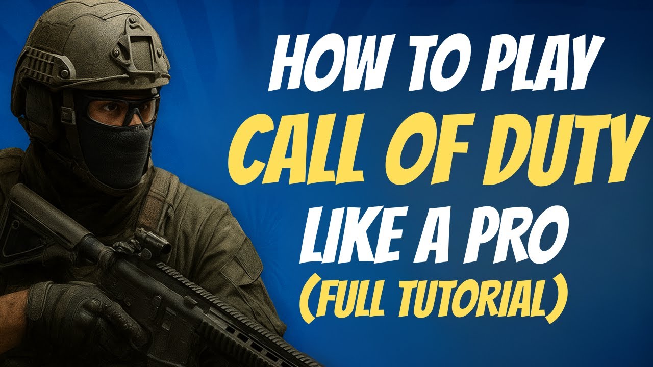 How to Play Call of Duty Like a Pro (FULL TUTORIAL) - YouTube
