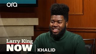 Has fame affected Khalid | Larry King Now | Ora.TV