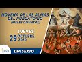 Novena Fieles Difuntos (Almas del Purgatorio) Dia 6 l Jueves 29 Octubre 2020 l Padre Carlos Yepes