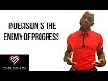 MAKING DIFFICULT DECISIONS IN LIFE How To Stop Being Indecisive And Make More Confident Decisions MAKING DIFFICULT DECISIONS IN LIFE How To Stop Being Indecisive And Make More Confident Decisions