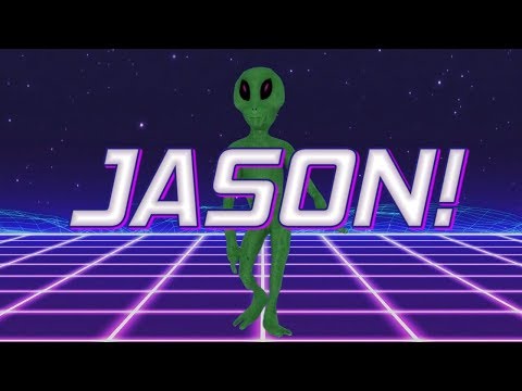 happy-birthday-jason!---alien-remix