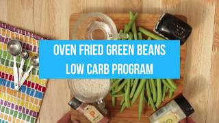 Low Carb Cooking - Oven Fried Green Beans Low Carb Gluten Free Oven Fried Green Beans
