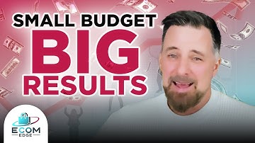 eCommerce SUCCESS on a Small Budget