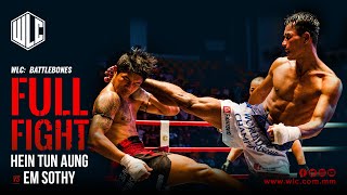 Hein Tun Aung Vs Em Sothy  | WLC: Battlebones | Lethwei | Bareknuckle Fight | Myanmar Boxing