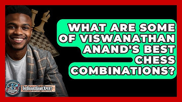 What Are Some Of Viswanathan Anand