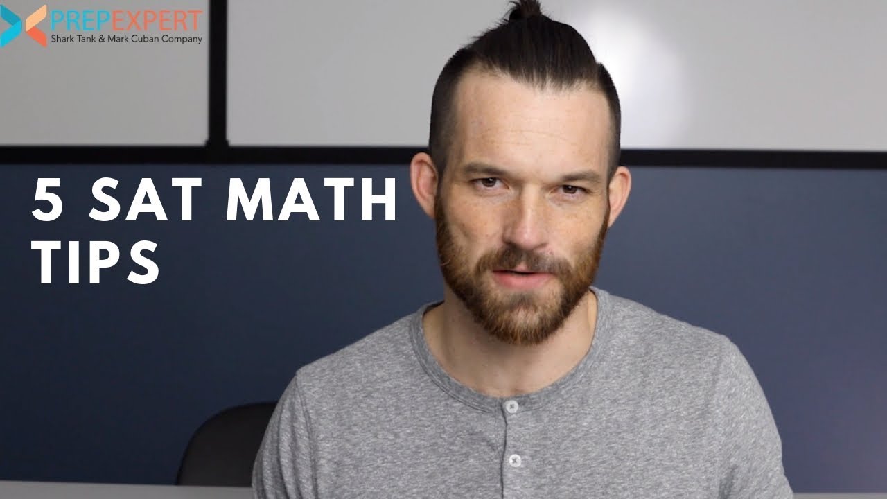 5 SAT Math Tips | Expert Tips From A Perfect Scorer! | 2020 SAT Math Tips and Strategies