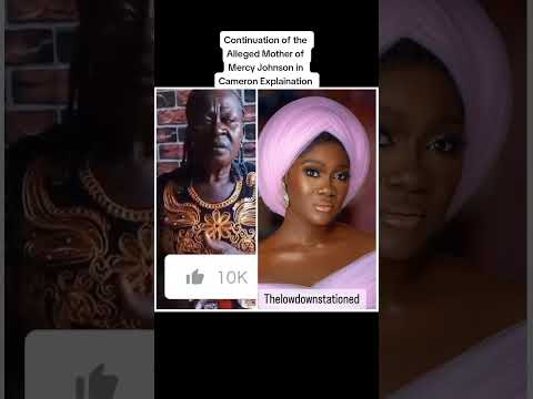 (SUBSCRIBE) Camerounian lady claims she is Nollywood actress Mercy Johnson's mother #mercyjohnson