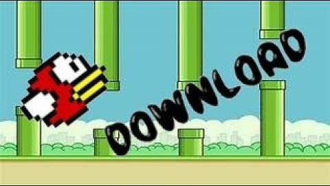 How to Get Flappy Bird For Android [2022]-Apk Download
