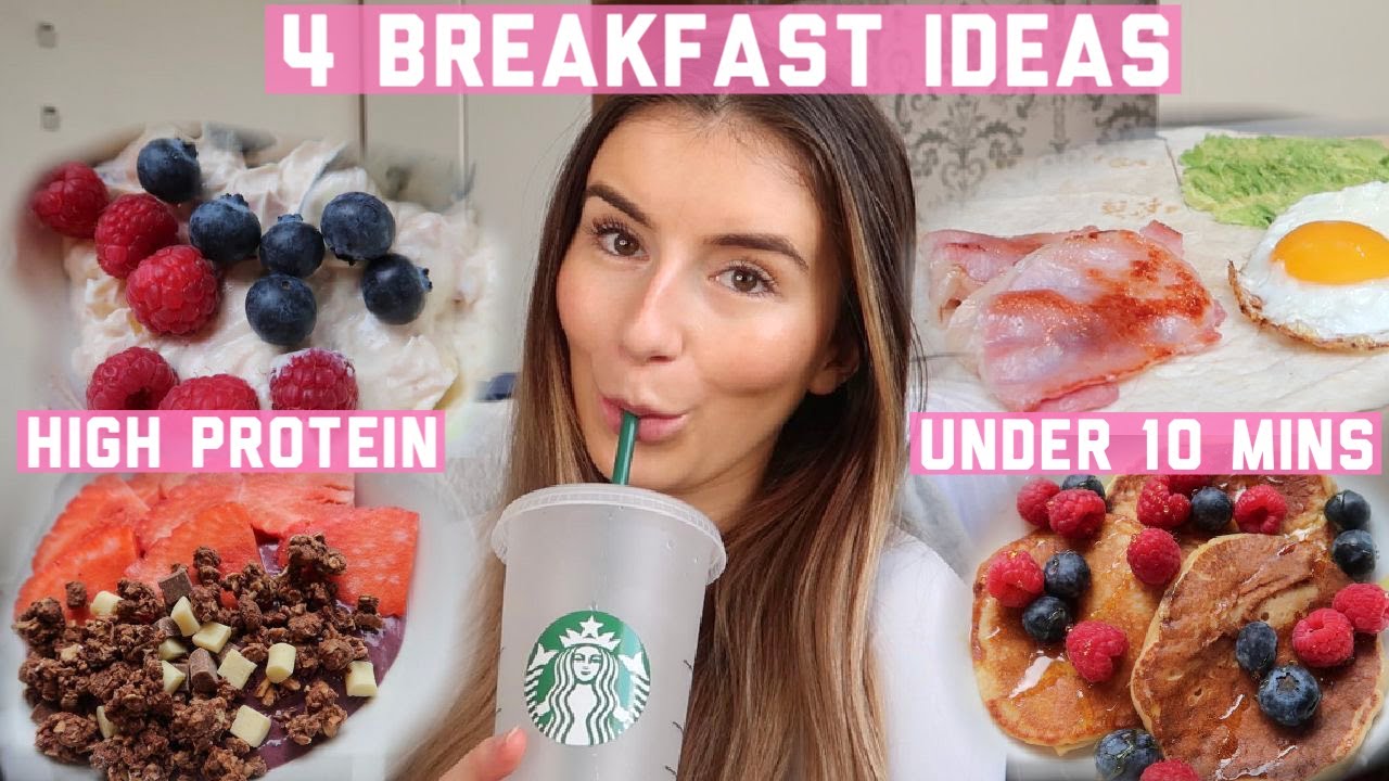 4 HIGH PROTEIN BREAKFAST IDEAS | Quick + Easy - YouTube