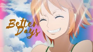 Better Days | One Piece AMV @4verNami