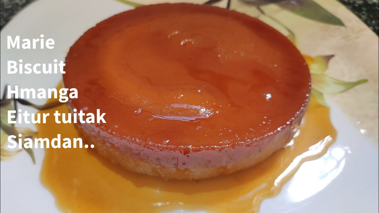 Custard Pudding, Marie Biscuit hmanga eitur tui tak siamdan....