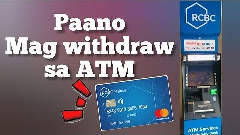 PAANO MAGWITHDRAW SA ATM| RCBC MY WALLET ATM DEBIT CARD| MYRA MICA