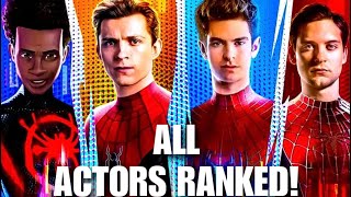 Ranking ALL 4 Main Spider-Man Actors! 😳