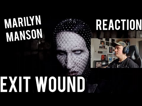 ENDLICH NEUE MUSIK MARILYN MANSON "EXIT WOUND" REACTION linkcos reagiert