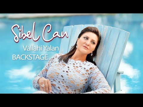 Sibel Can - Vallahi Yalan (Kamera Arkası)