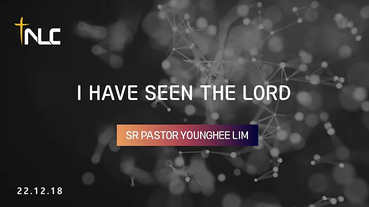 [Tacoma New Life Church] Dec 18, 2022 | I Have See...
