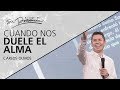 Cuando nos duele el alma - Carlos Olmos - 6 Noviembre 2019