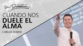 Cuando nos duele el alma - Carlos Olmos - 6 Noviembre 2019