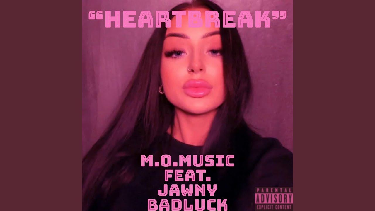 在 YouTube 上觀看「HEARTBREAK (feat. Jawny BadLuck)」