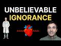 Why Are CARDIOLOGISTS So DAMN IGNORANT? [about THIS]