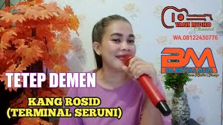 TETEP DEMEN LAGU PANTURA BUAT KANG ROSID ( TERMINAL SERUNI ) YANI RIDHO