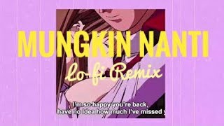 Mungkin Nanti - Tami Aulia Cover Lofi Remix