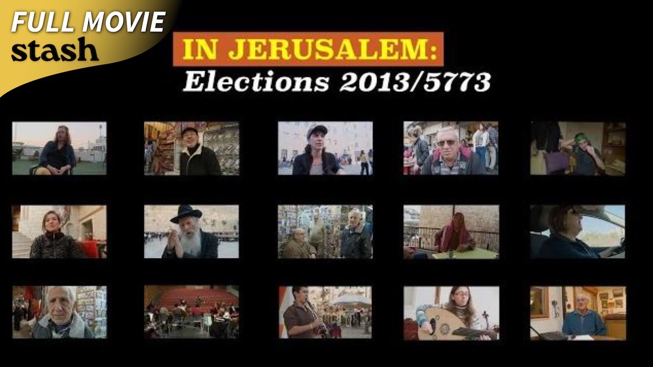 In Jerusalem: Elections 2013 / 5773 (2025)