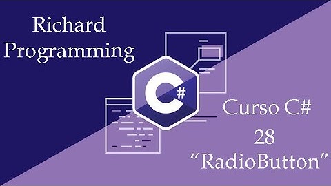 Curso C# 28:"RadioButton".
