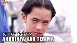 New Boyz - Andainya Kau Terima (Official Music Video - HD)  - Durasi: 4:34. 