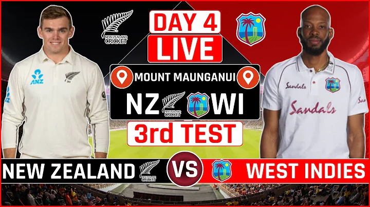 New Zealand vs West Indies 3rd Test Day 4 Live | NZ vs WI 3rd Test Live Scores & Commentary